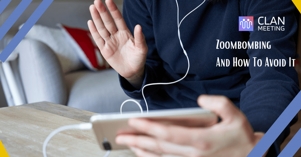 Zoombombing And How To Avoid It Zoombombing And How To Avoid It